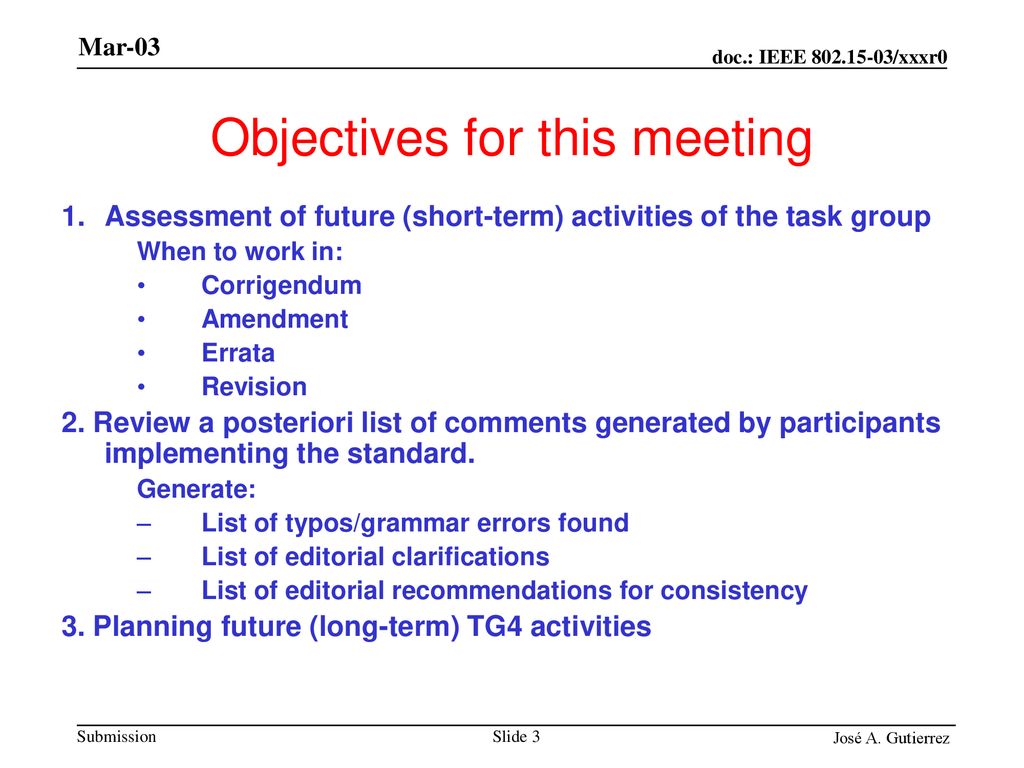 Objectives for this meeting