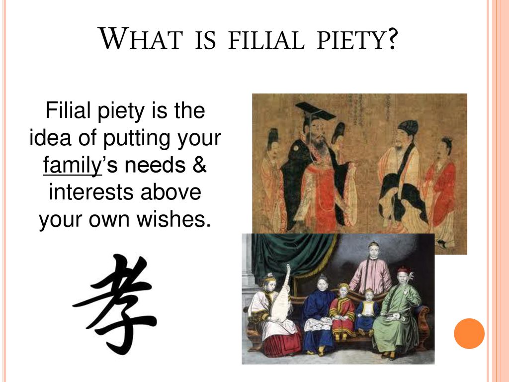 What is filial piety.