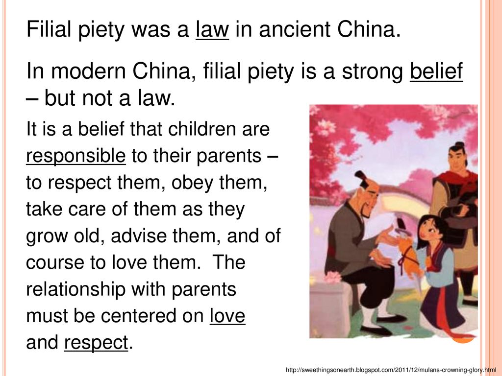 Filial piety was a law in ancient China.