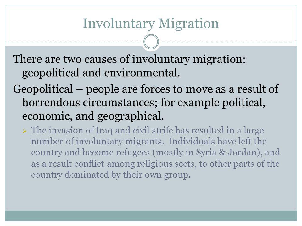 Involuntary Migration