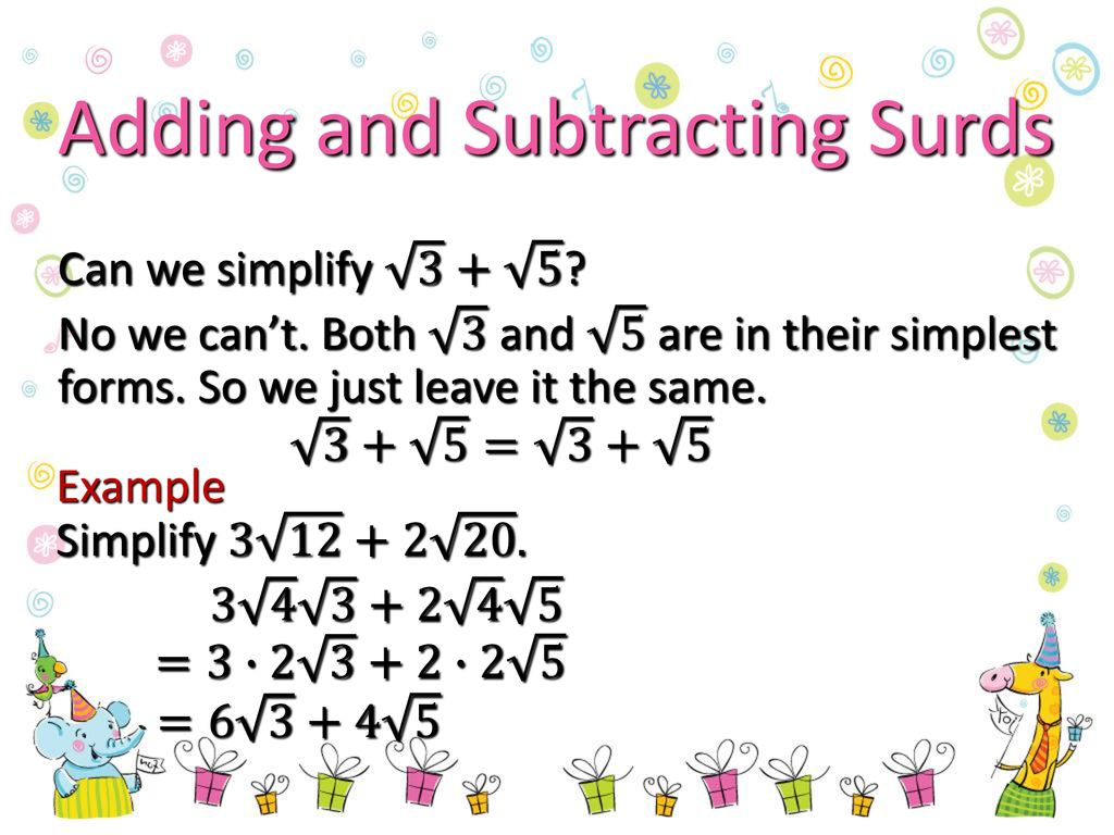 Adding and subtracting surds ppt download