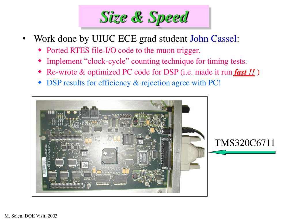 Size & Speed Work done by UIUC ECE grad student John Cassel: