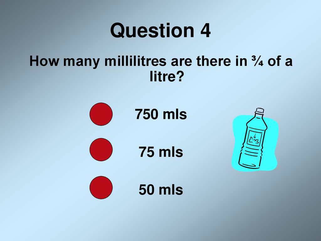 Test Your Knowledge Of Litres And Millilitres Ppt Download test-your-knowledge-of-litres-and-millilitres-ppt-download