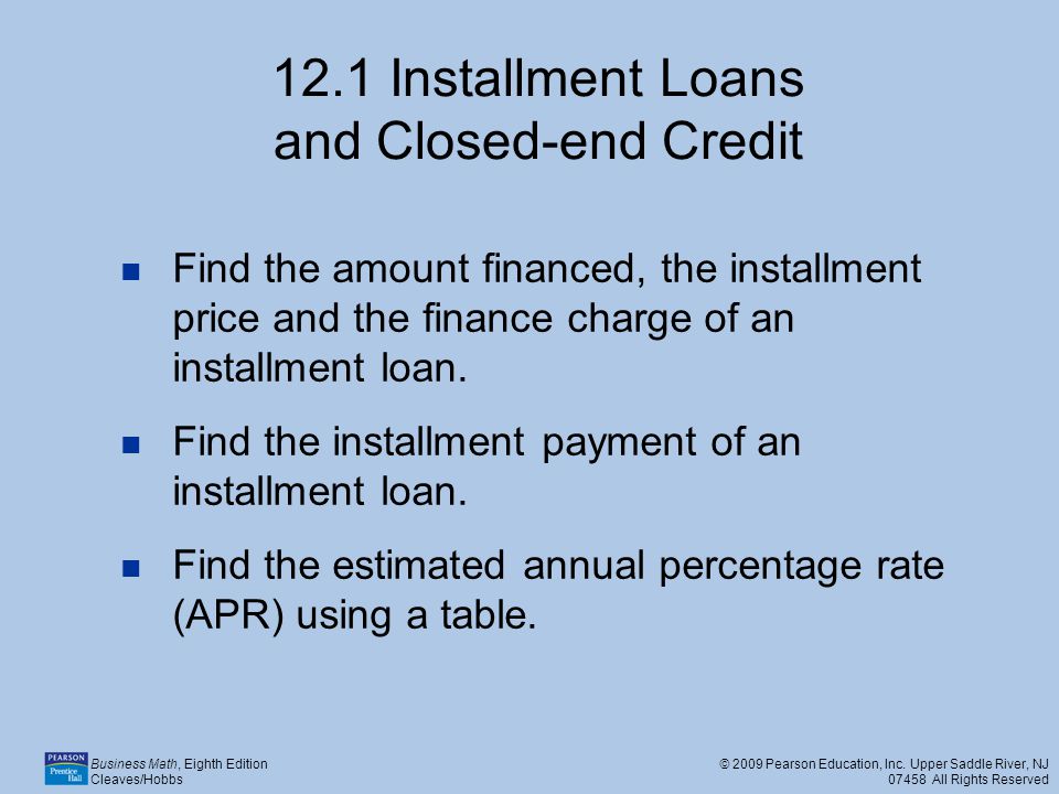 12.1 Installment Loans and Closed-end Credit