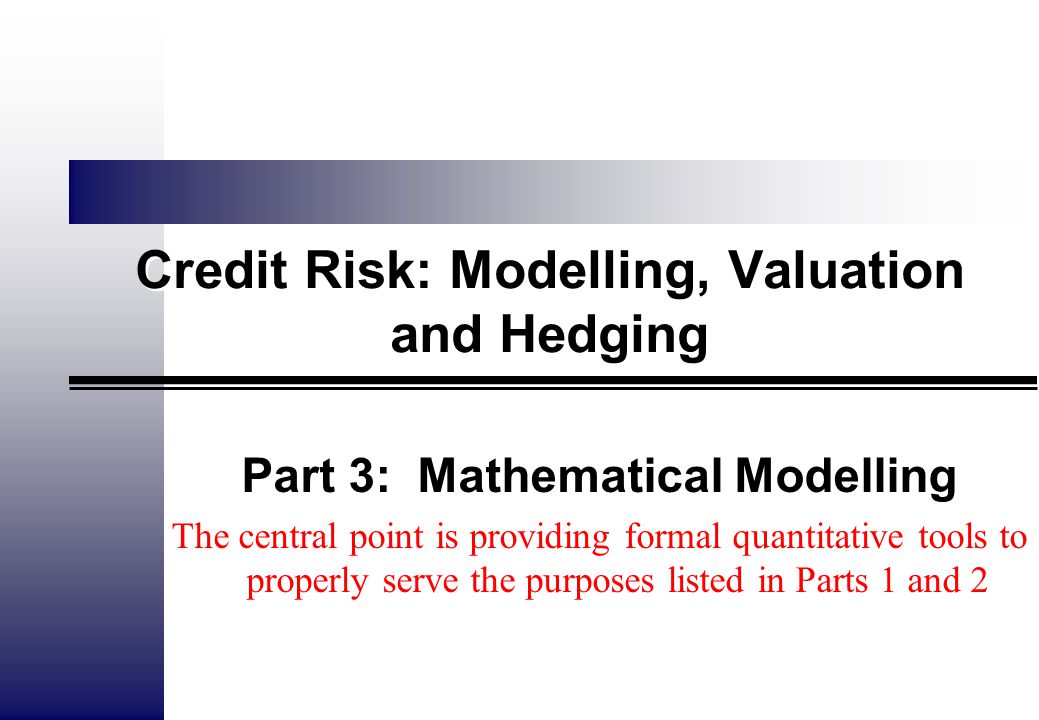  Modelling, Pricing, and Hedging Counterparty Credit