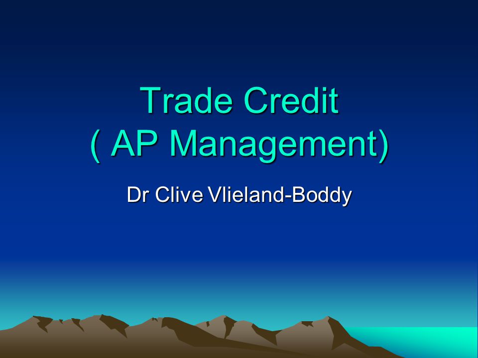 Trade Credit ( AP Management)