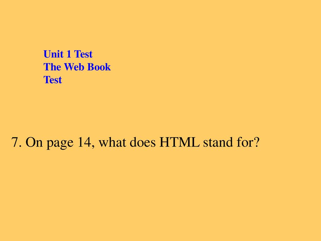 Unit 1 the web book test ppt download