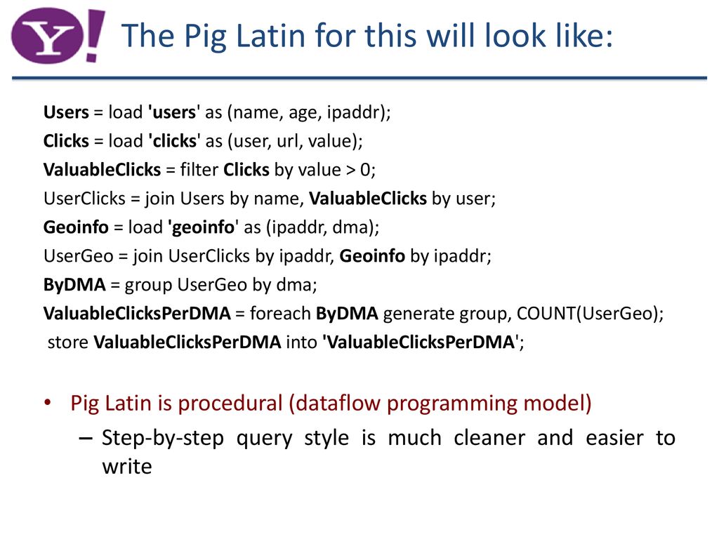 Pig : Building High-Level Dataflows over Map-Reduce - ppt download