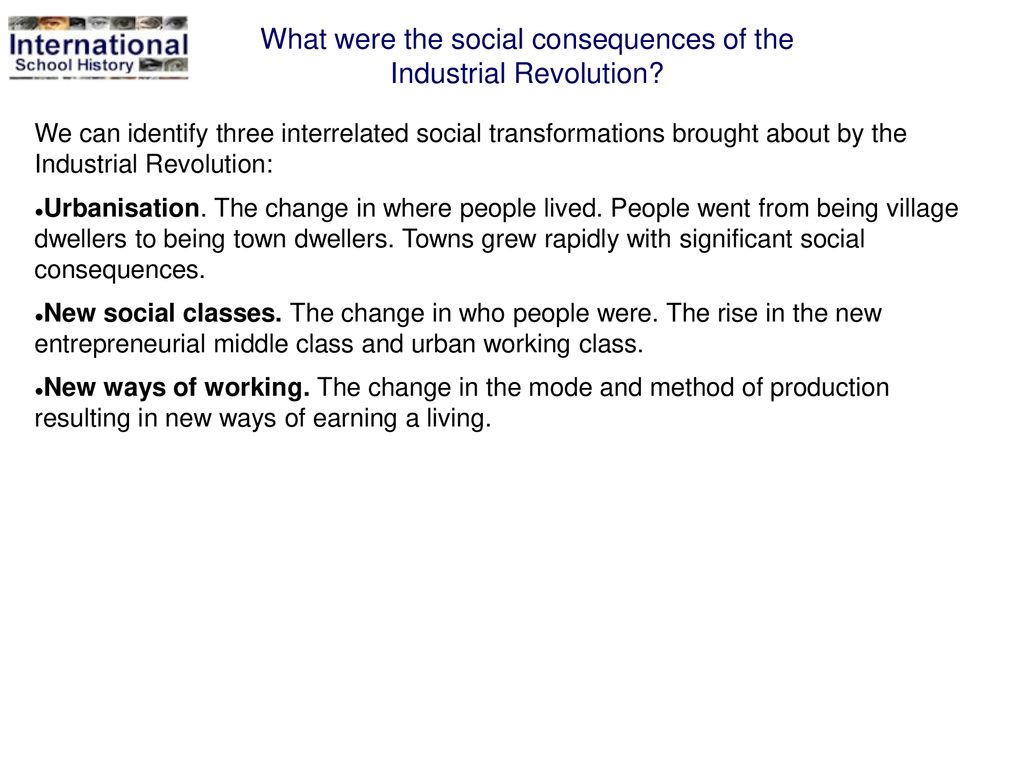 What were the social consequences of the Industrial Revolution? - ppt ...