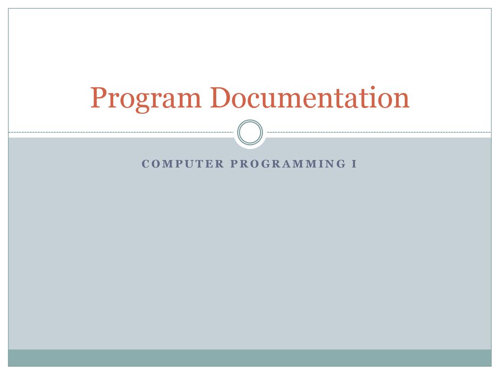 Program Documentation - ppt download