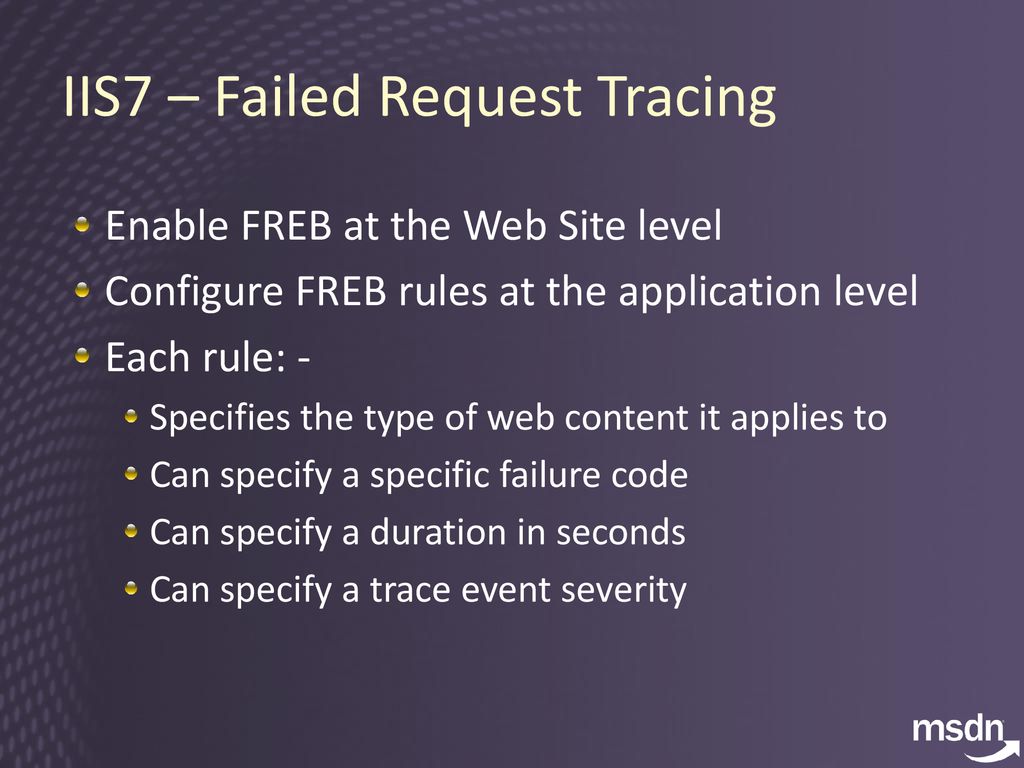 IIS7 – Failed Request Tracing