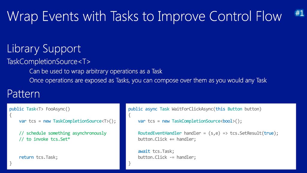 Wrap Events with Tasks to Improve Control Flow