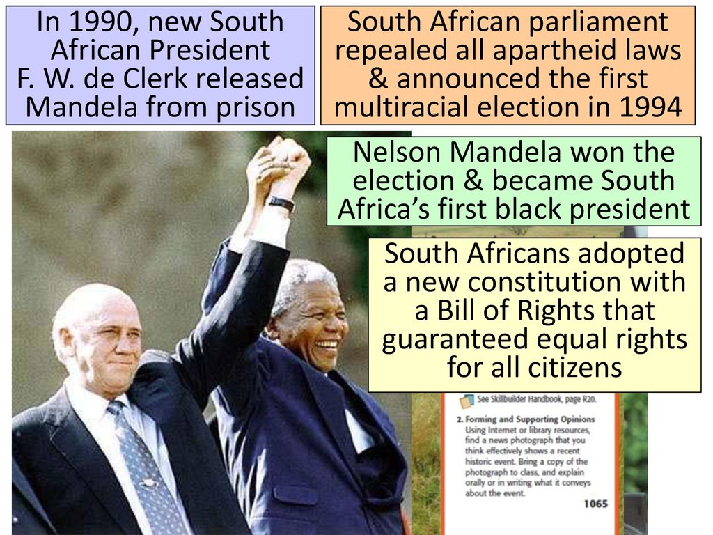 In 1990, new South African President F. W