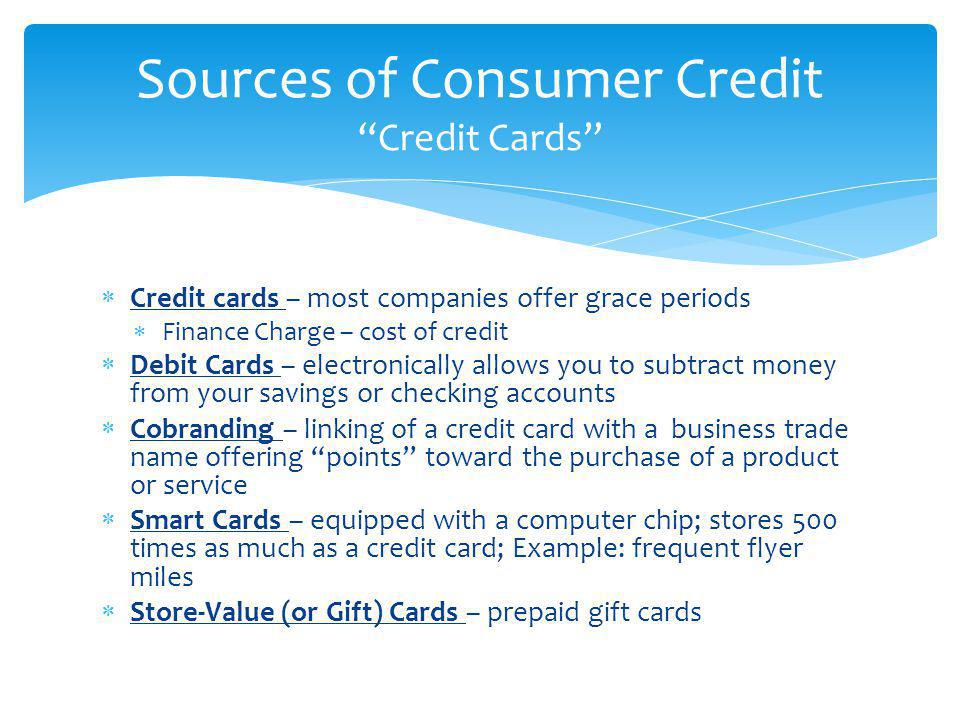 Sources of Consumer Credit Credit Cards