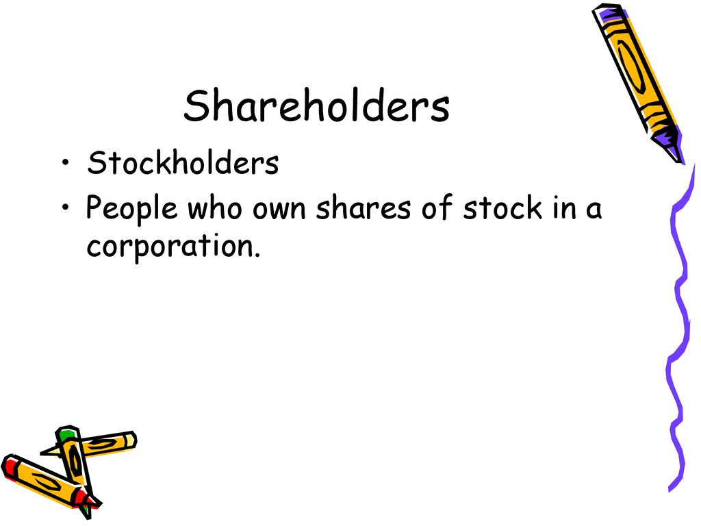 Shareholders Stockholders