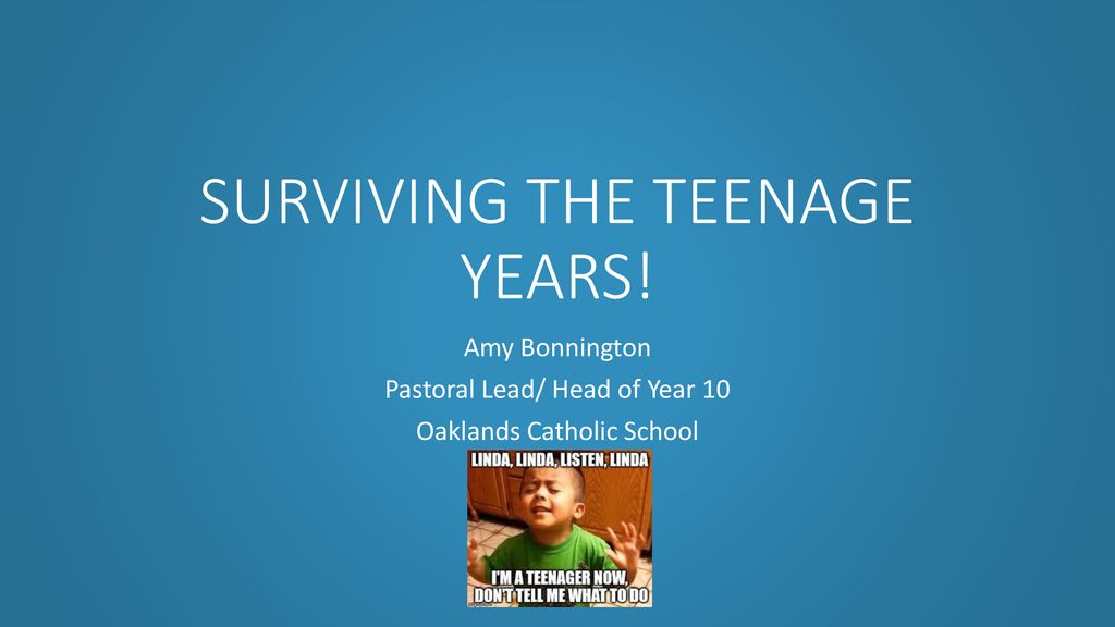 surviving-the-teenage-years-ppt-download