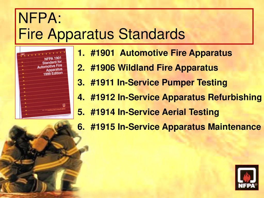 NFPA #1901 Fire Apparatus Standard Report - Ppt Download