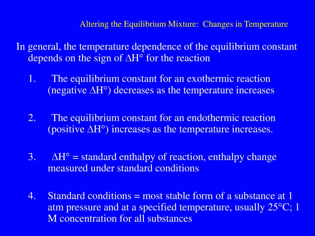 Altering the Equilibrium Mixture: Changes in Temperature