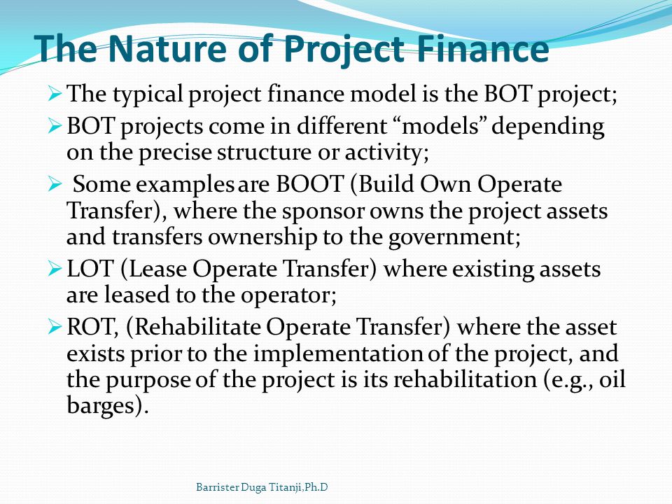 The Nature of Project Finance