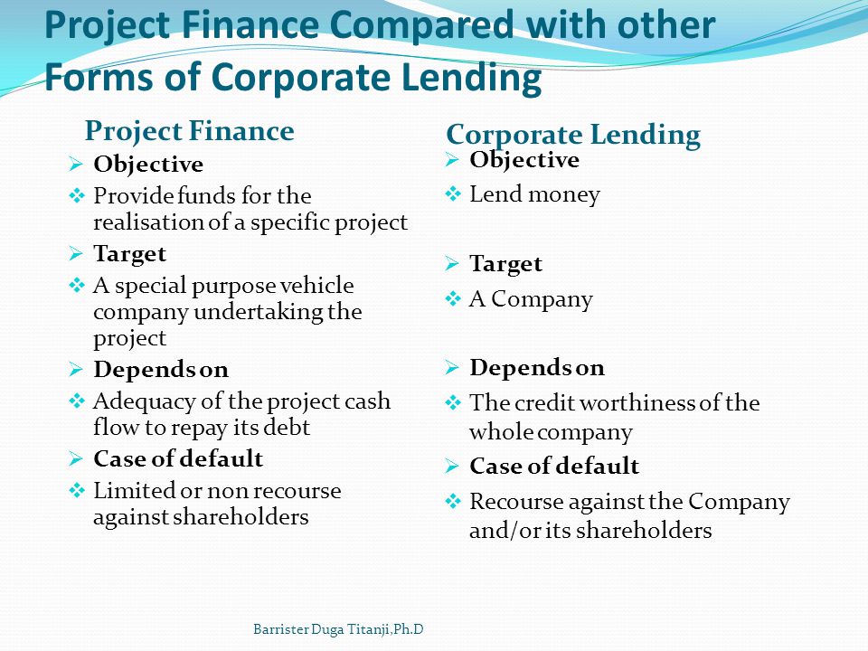 Project Finance Compared with other Forms of Corporate Lending