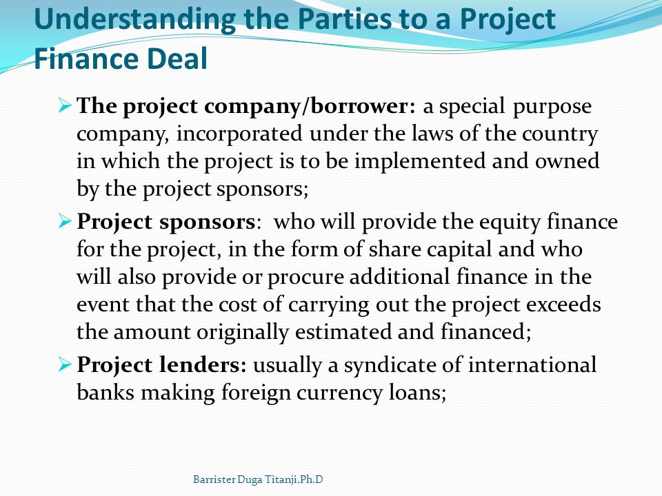 Understanding the Parties to a Project Finance Deal