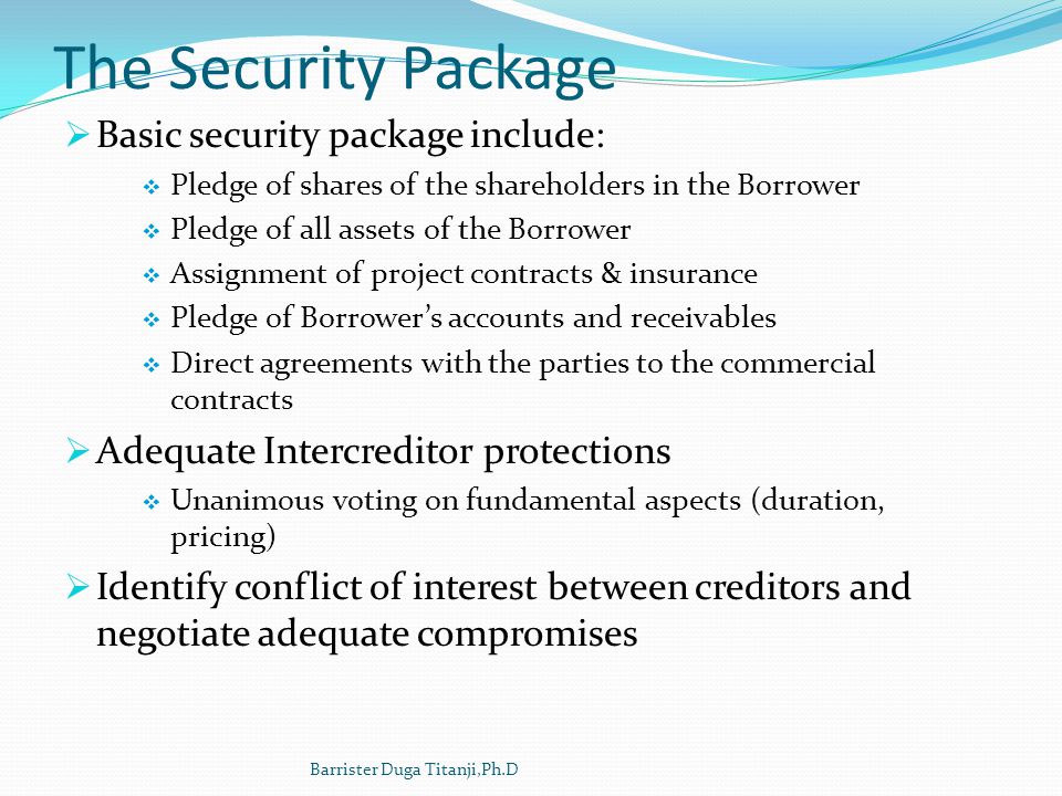The Security Package Basic security package include: