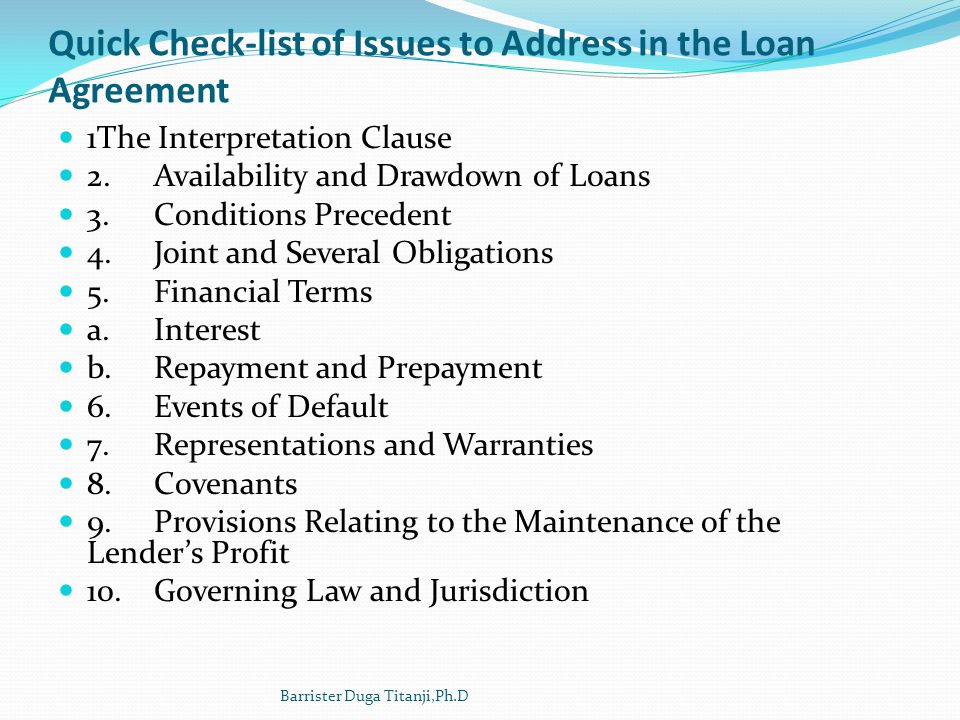 Quick Check-list of Issues to Address in the Loan Agreement
