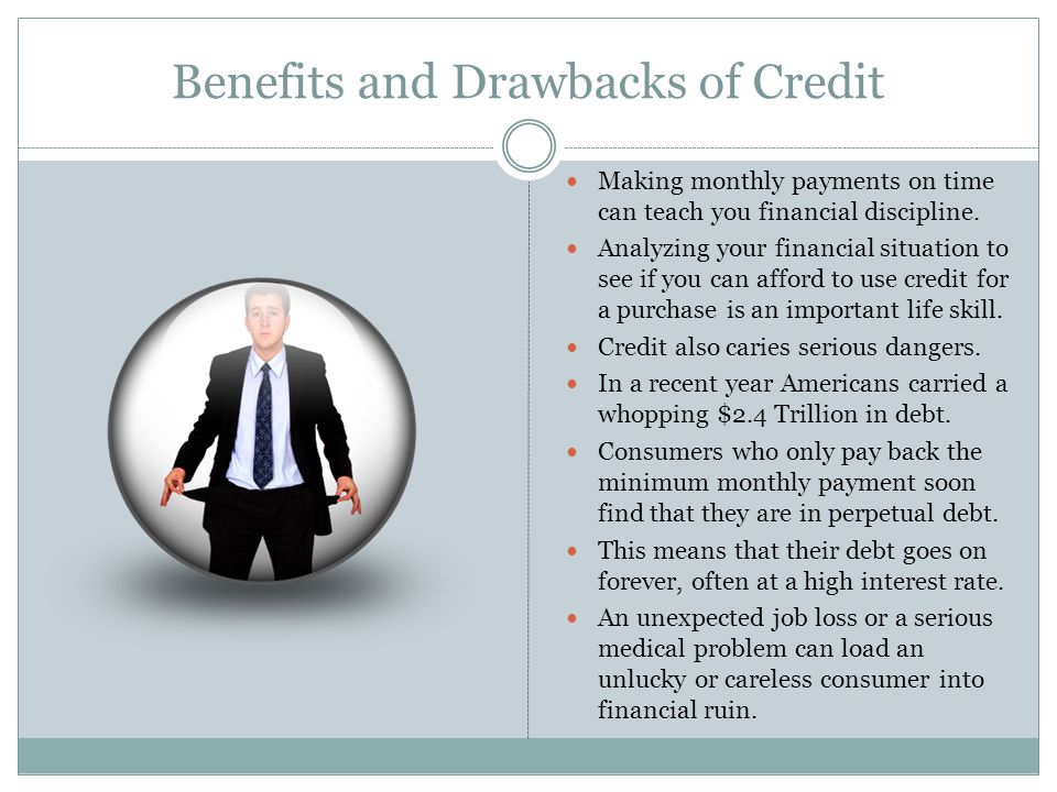 Benefits and Drawbacks of Credit
