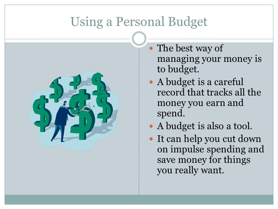 Using a Personal Budget
