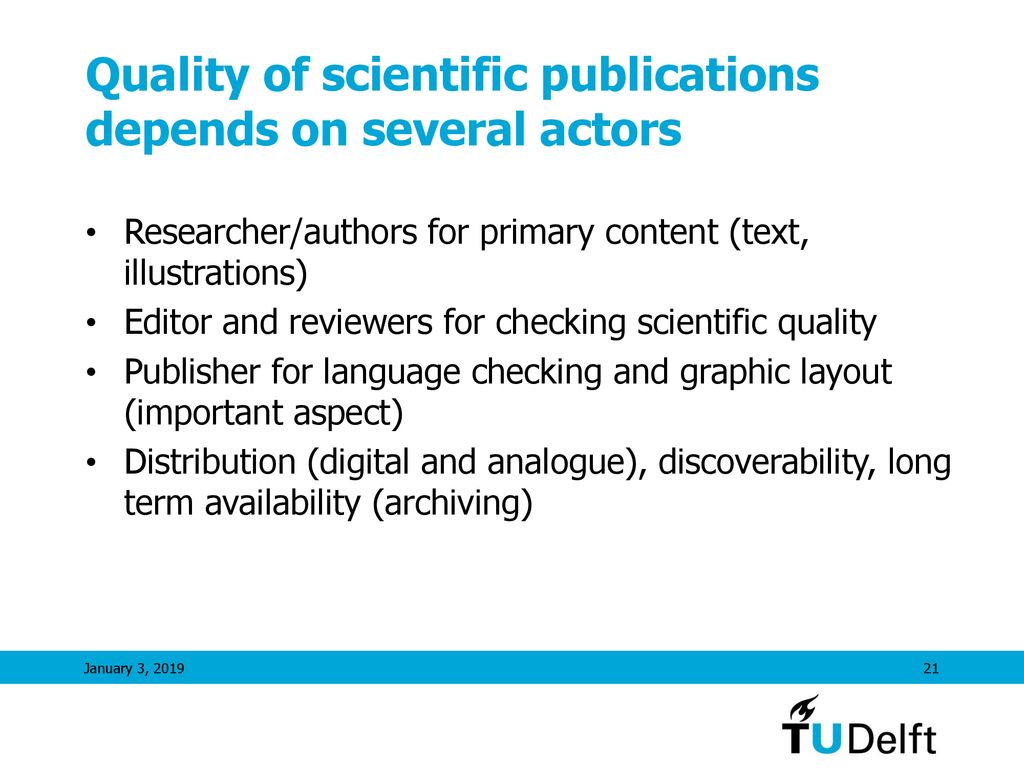 Quality of scientific publications depends on several actors