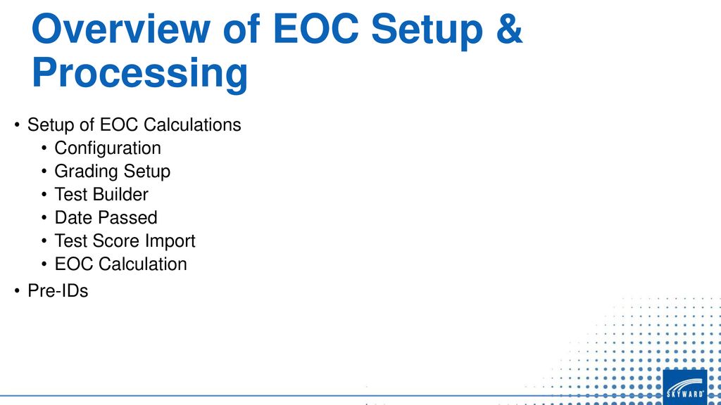 EOC (Pre-IDs & Test Scores) - ppt download