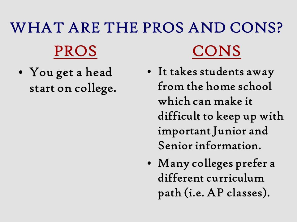 WHAT ARE THE PROS AND CONS