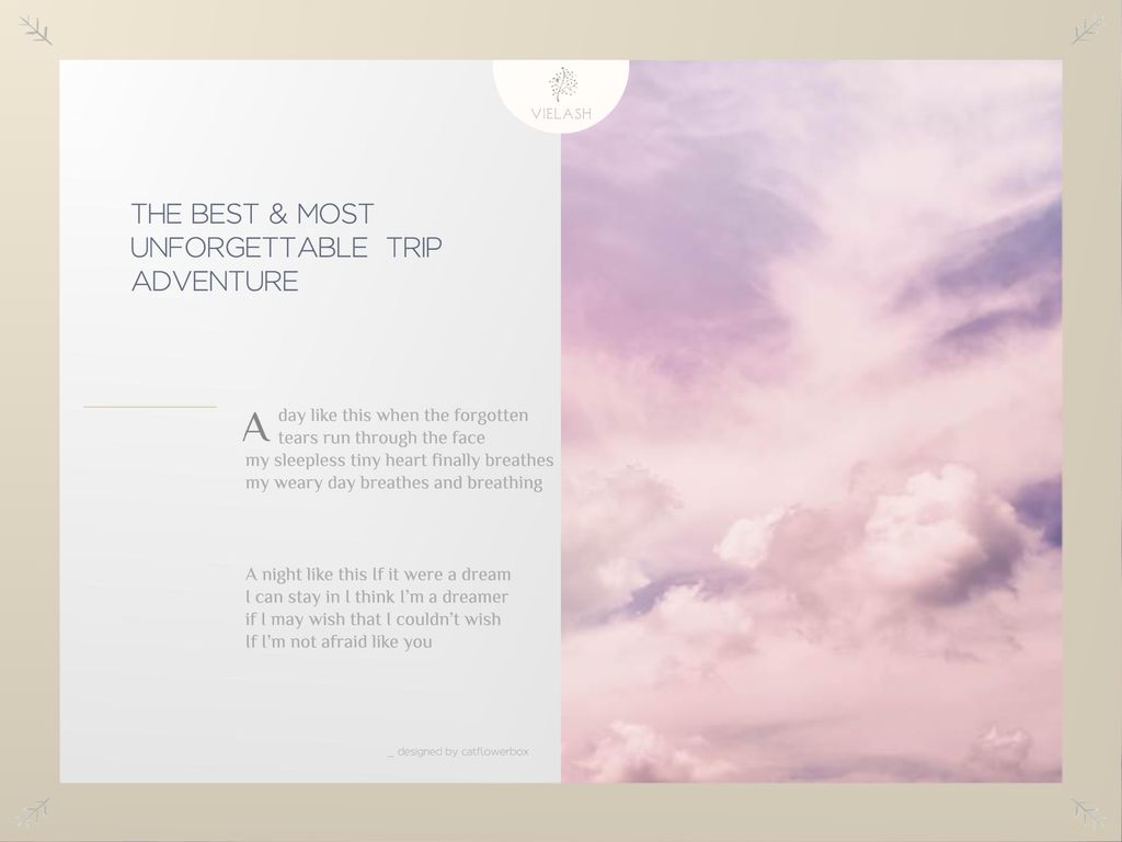 THE BEST&MOST UNFORGETTABLE THE MOST MEMORABLE TRIP - Ppt Download