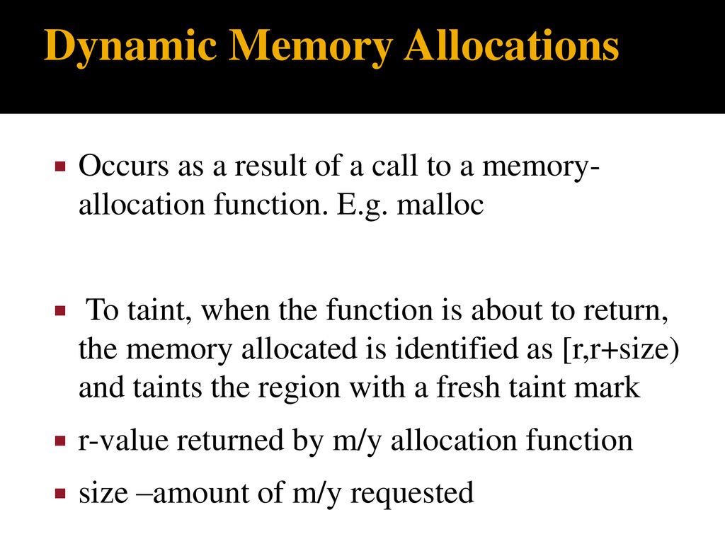 Effective and Efficient memory Protection Using Dynamic Tainting - ppt ...