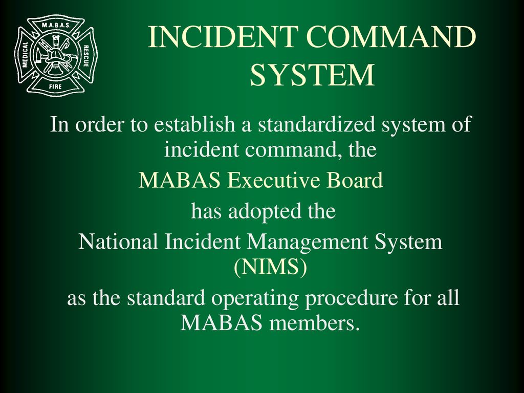 INCIDENT COMMAND SYSTEM