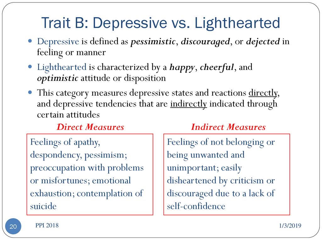 Trait B: Depressive vs. Lighthearted