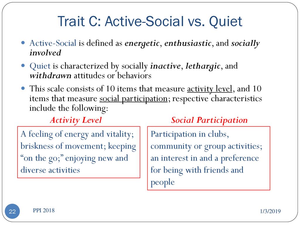 Trait C: Active-Social vs. Quiet