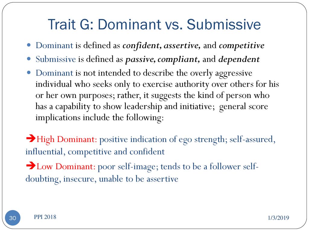 Trait G: Dominant vs. Submissive