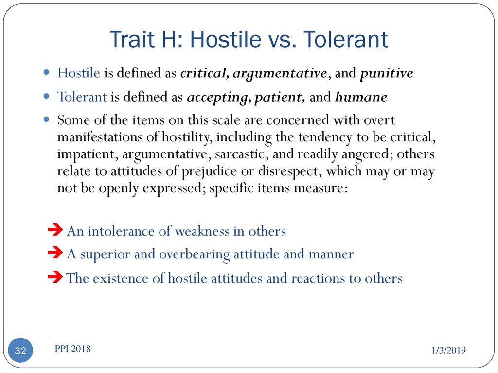 Trait H: Hostile vs. Tolerant