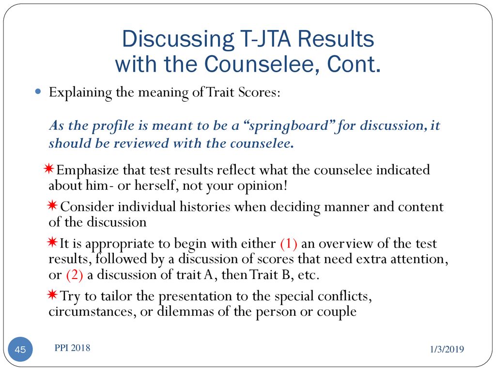 Discussing T-JTA Results with the Counselee, Cont.