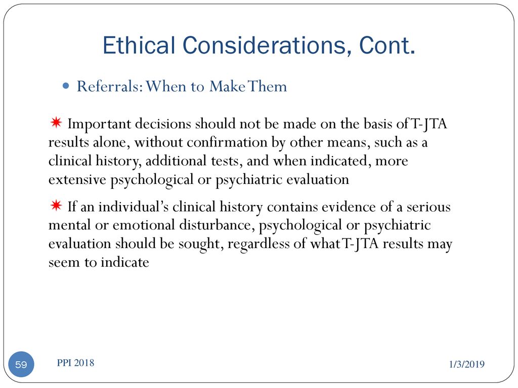 Ethical Considerations, Cont.