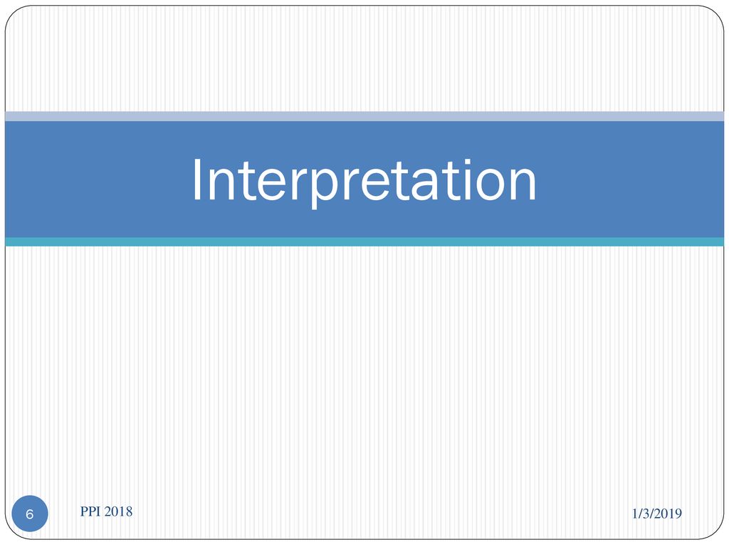 Interpretation PPI /3/2019