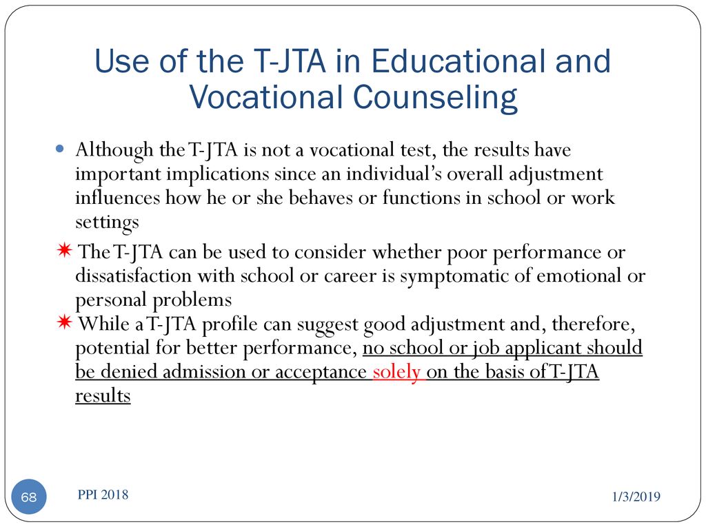 Use of the T-JTA in Educational and Vocational Counseling