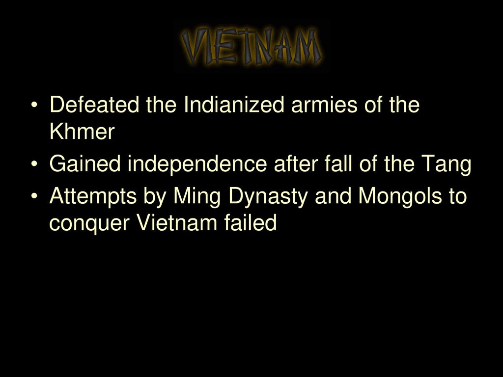 Defeated the Indianized armies of the Khmer