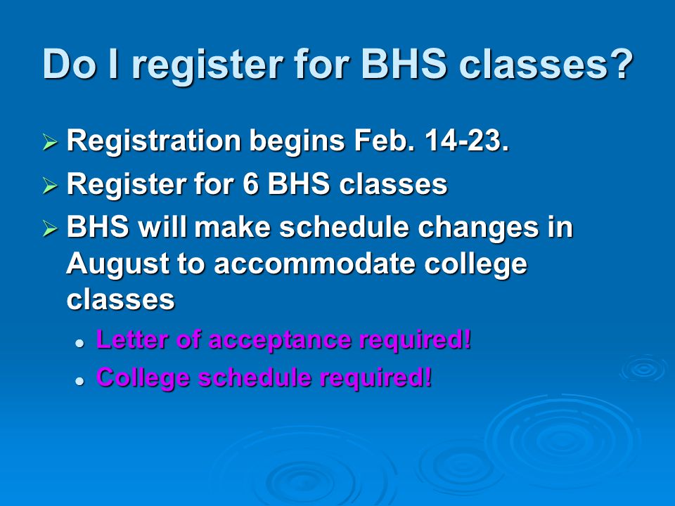 Do I register for BHS classes