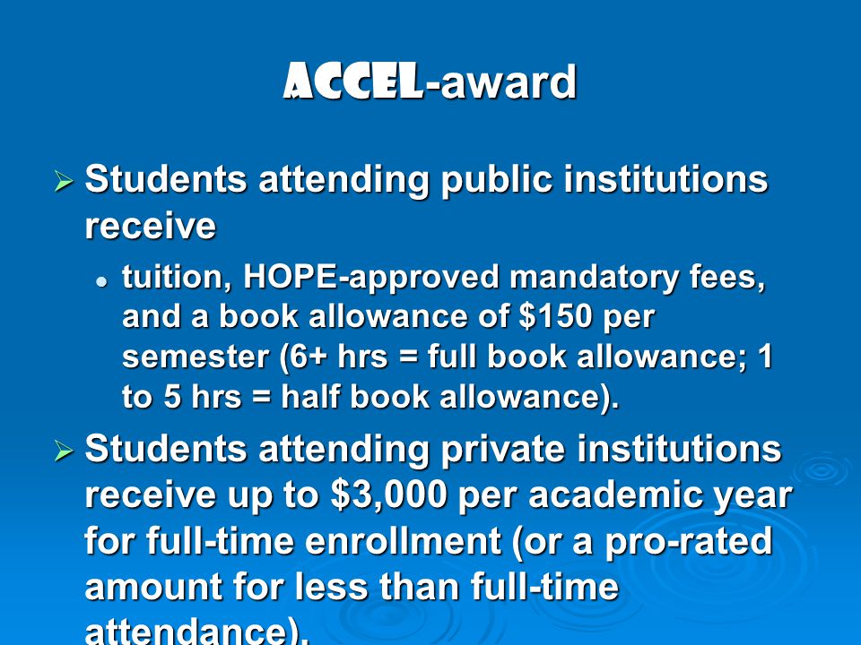 ACCEL-award Students attending public institutions receive