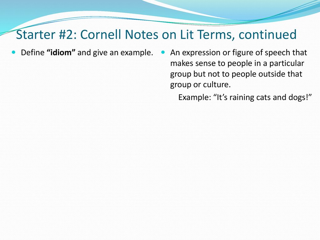 Starter #2: Cornell Notes on Lit Terms, continued