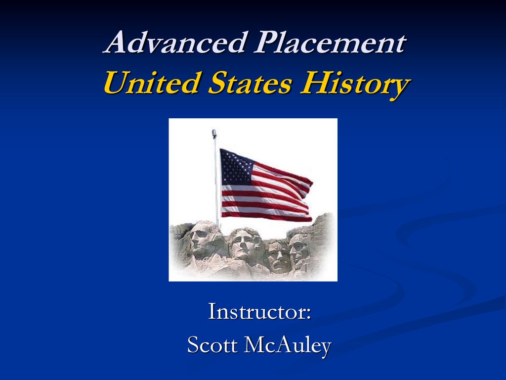 Advanced Placement United States History - ppt download