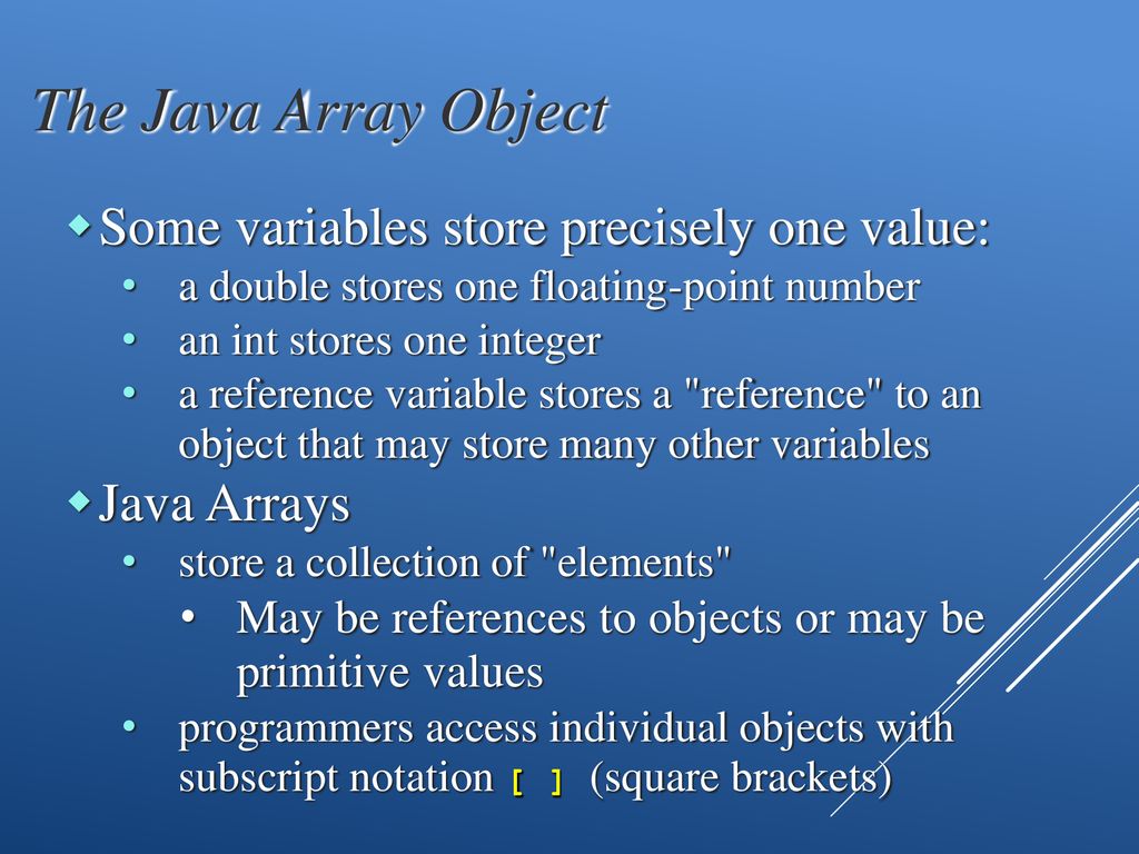 Chapter 7 The Java Array Object © Rick Mercer. - ppt download