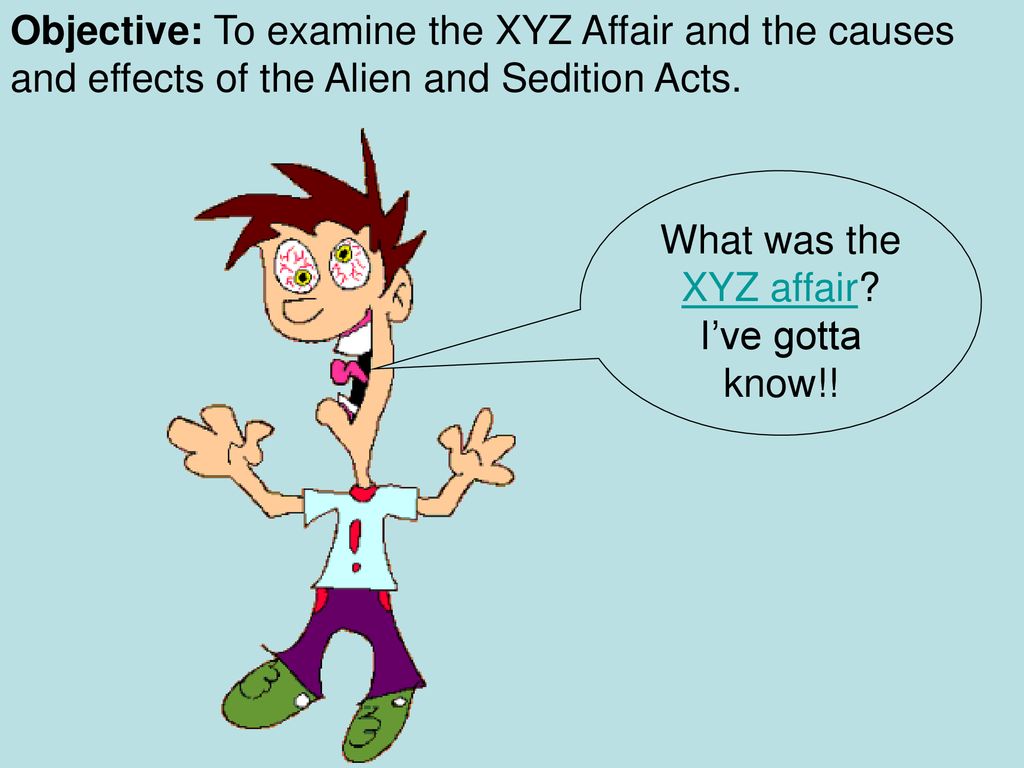 What was the xyz affair i ve gotta know ppt download